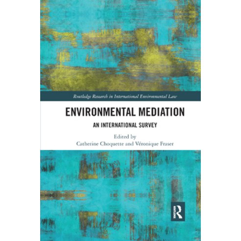 (영문도서) Environmental Mediation: An International Survey Paperback, Routledge, English, 9780367888725
