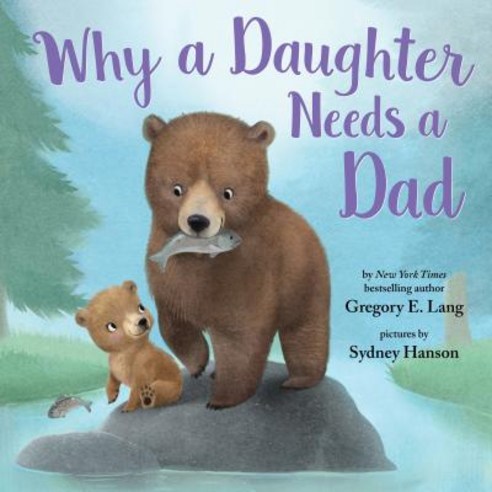 Why a Daughter Needs a Dad, Sourcebooks Jabberwocky