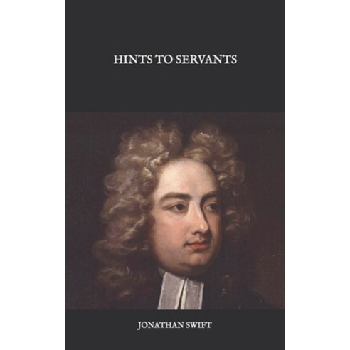 Hints to Servants Paperback, Independently Published, English, 9798582864110