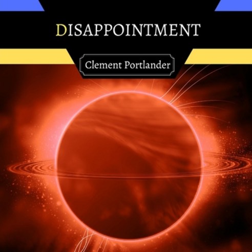 (영문도서) Disappointment Paperback, Creative Arts Management Ou, English, 9789916721032