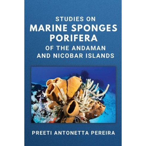 (영문도서) Studies on Marine Sponges Porifera of the Andaman and Nicobar Islands Paperback, Independent Author, English, 9783647717920