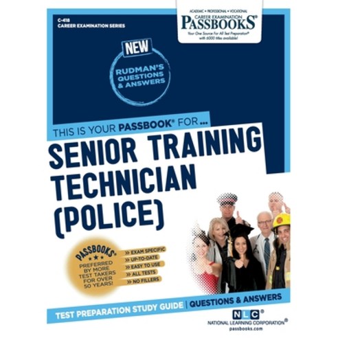 Senior Training Technician (Police) Paperback, National Learning Corp