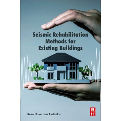 Seismic Rehabilitation Methods for Existing Buildings Paperback, Butterworth-Heinemann
