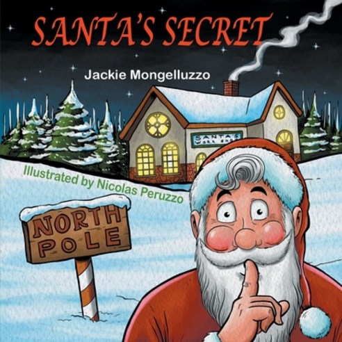 Santa''s Secret Paperback, Mirror Publishing, English, 9781612254470