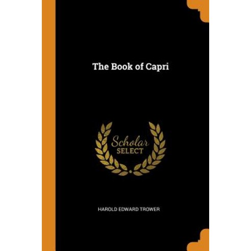 (영문도서) The Book of Capri Paperback, Franklin Classics, English, 9780342775156