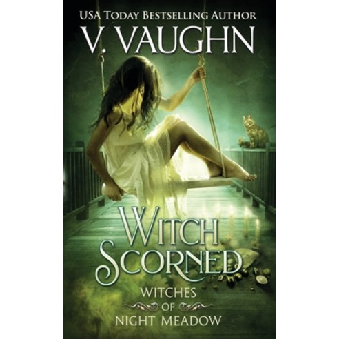 (영문도서) Witch Scorned: Sweet Paranormal Romance Paperback, Independently Published, English, 9798486945007