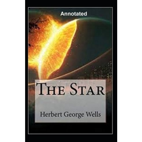 The Star Annotated Paperback, Independently Published, English, 9798584608040