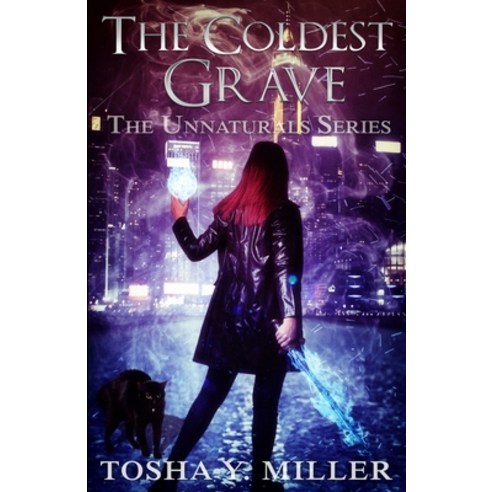The Coldest Grave: A Paranormal Romance Series Paperback, Tosha Y. Miller