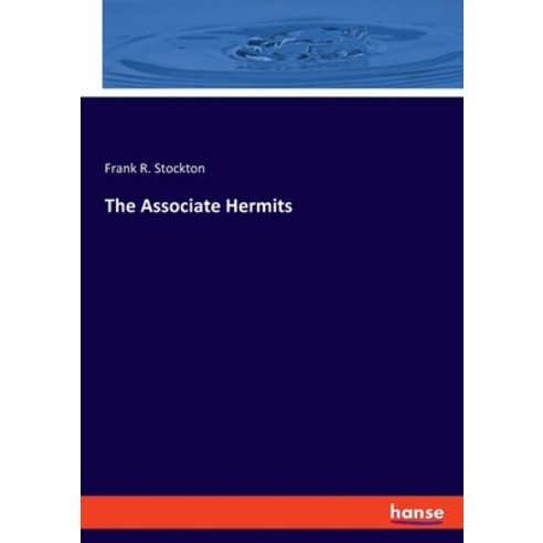 (영문도서) The Associate Hermits Paperback, Hansebooks, English, 9783348103794