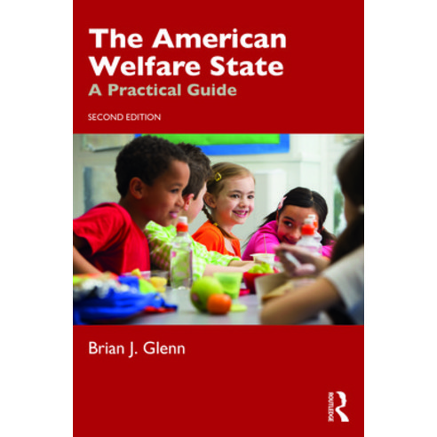 The American Welfare State: A Practical Guide Paperback, Routledge, English, 9781032042213