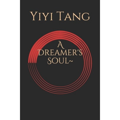 A Dreamer''s Soul Paperback, Independently Published, English, 9798589461251