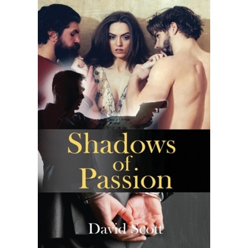 Shadows of Passion Hardcover, Global Summit House, English, 9781638216568