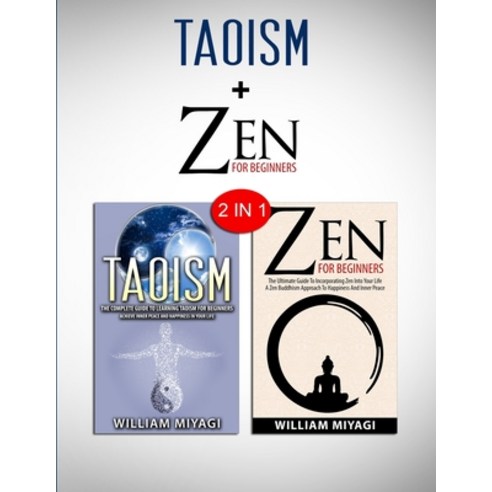 Taoism & Zen: 2 in 1 Bundle - Find Inner Peace And Tranquillity Paperback, Fighting Dreams Productions Inc