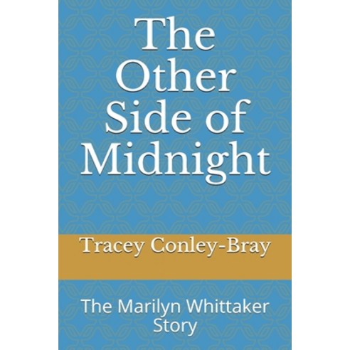 The Other Side of Midnight: The Marilyn Whittaker Story Paperback ...