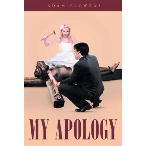 (영문도서) My Apology Paperback, Page Publishing, English, 9781642983692