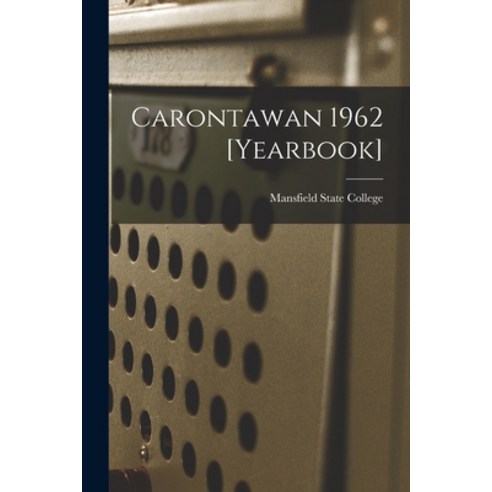 (영문도서) Carontawan 1962 [Yearbook] Paperback, Hassell Street Press, English, 9781013710919
