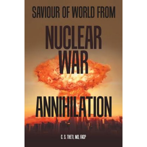 (영문도서) Saviour of World from Nuclear War Annihilation Paperback, Xlibris Us, English, 9781984535245