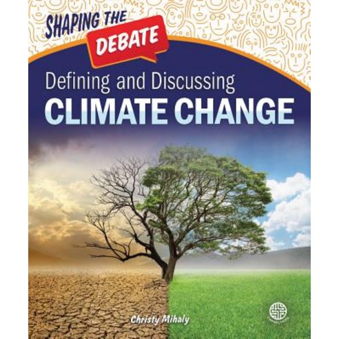Defining and Discussing Climate Change Hardcover, Connections