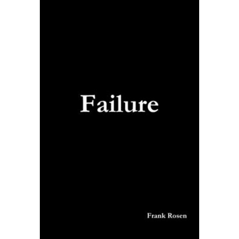 Failure Paperback, Lulu Press, English, 9780359884155