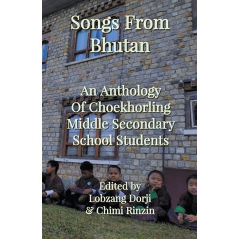 (영문도서) Songs From Bhutan Paperback, Gumby Publishers, English, 9798215273302