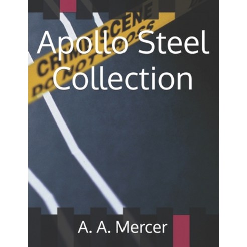 (영문도서) Apollo Steel Collection Paperback, Independently Published, English, 9798377216254