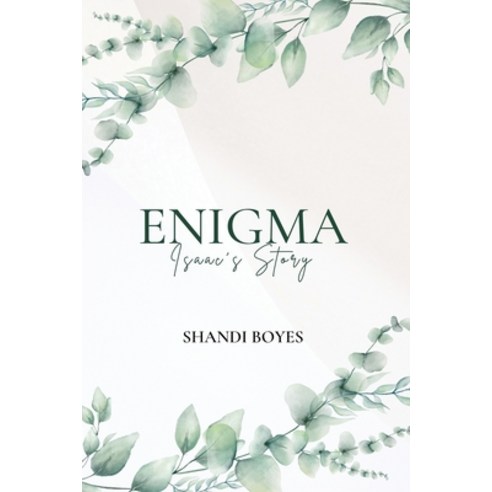 (영문도서) Enigma - Isaac''s Story Discreet Paperback, Skye High Publishing, English, 9781923062870