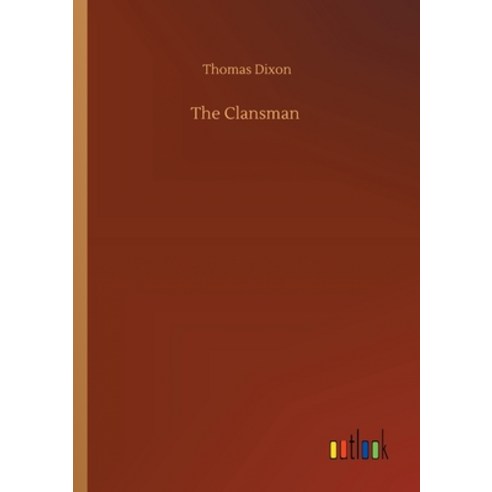 The Clansman Paperback, Outlook Verlag