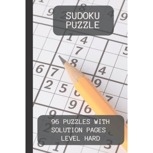 (영문도서) Sudoku Puzzle Book: Book for sudoku lovers 96 puzzles with solution pages at the end. Level ... Paperback, Independently Published, English, 9798502677356