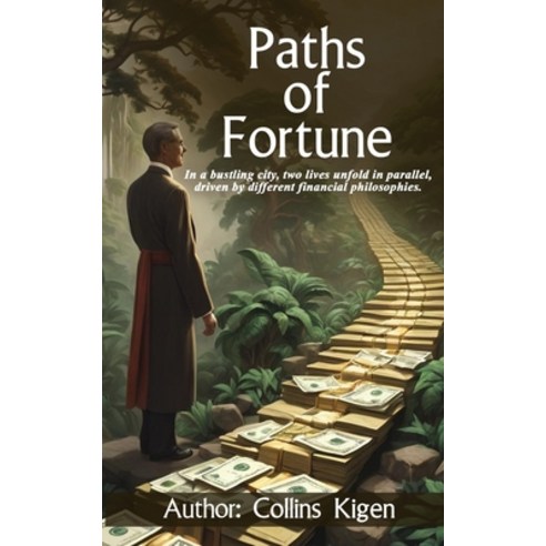 (영문도서) Paths Of Fortune Paperback, Independently Published, English, 9798882962943