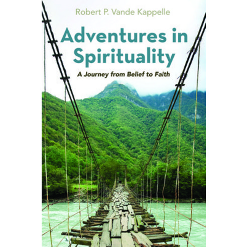 Adventures in Spirituality Paperback, Wipf & Stock Publishers, English, 9781725263888