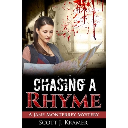 (영문도서) Chasing a Rhyme: A Jane Monterrey Mystery Paperback, Createspace Independent Pub..., English, 9781717103734