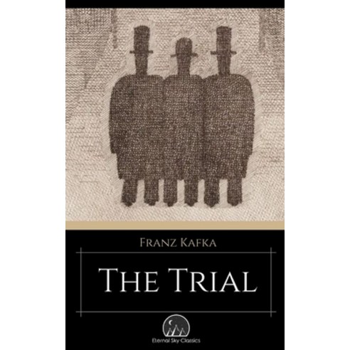 The Trial Paperback, Independently Published, English, 9798699579921
