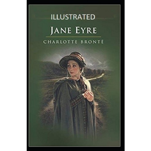 Jane Eyre Illustrated Paperback, Independently Published