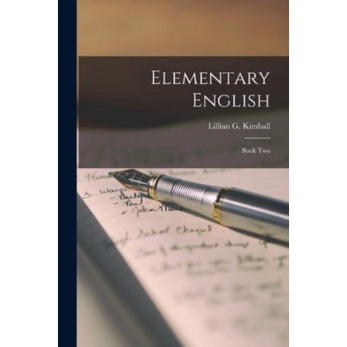 (영문도서) Elementary English: Book Two Paperback, Legare Street Press, English, 9781013589386