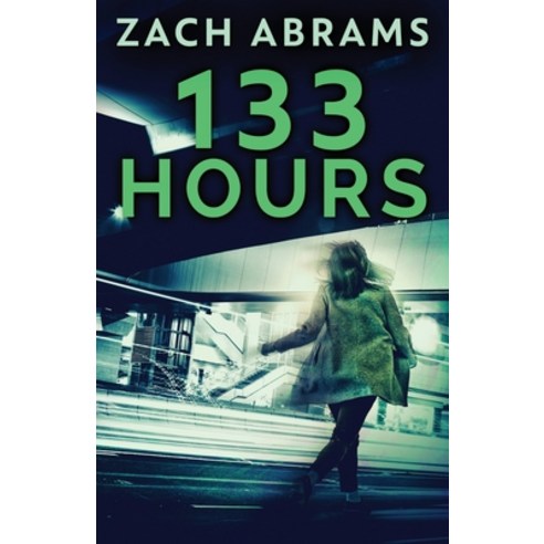 133 Hours Paperback, Next Chapter, English, 9784910557069