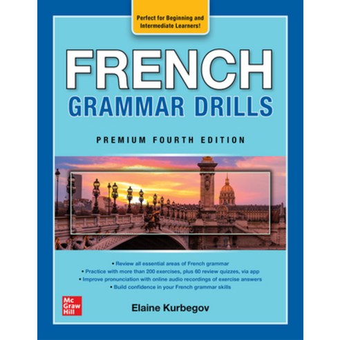 (영문도서) French Grammar Drills Premium Fourth Edition Paperback, McGraw-Hill Companies, English, 9781264286065