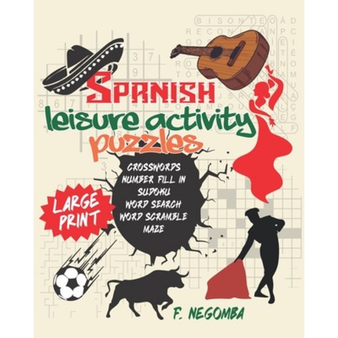 (영문도서) Spanish Leisure Activity Puzzles Paperback, Independently Published, English, 9798867900298
