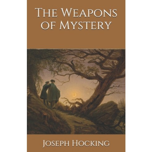The Weapons of Mystery Paperback, Independently Published, English, 9798692650399