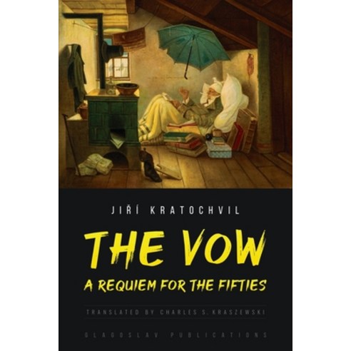(영문도서) The Vow: A Requiem for the Fifties Paperback, Glagoslav Publications B.V., English, 9781914337550