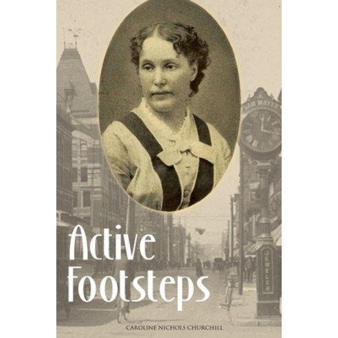 Active Footsteps (Abridged Annotated) Paperback, Independently Published