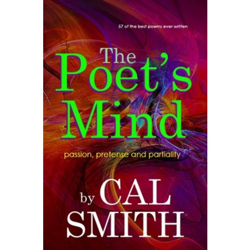 (영문도서) The Poet''s Mind: Passion Pretense and Partiality Paperback, Independently Published, English, 9798511334073