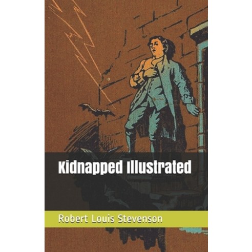Kidnapped Illustrated Paperback, Independently Published, English, 9798704806141