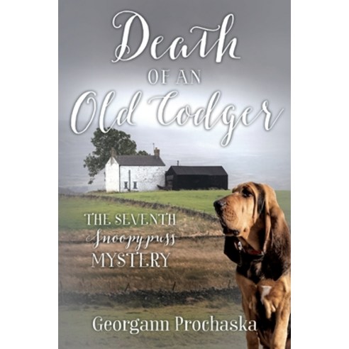 (영문도서) Death of an Old Codger: The Seventh Snoopypuss Mystery Paperback, Outskirts Press, English, 9781977250971