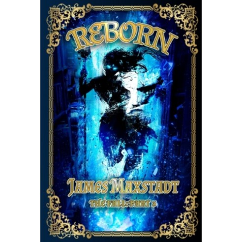 (영문도서) Reborn: The Fall: Book Three Paperback, Independently Published, English, 9798373168328