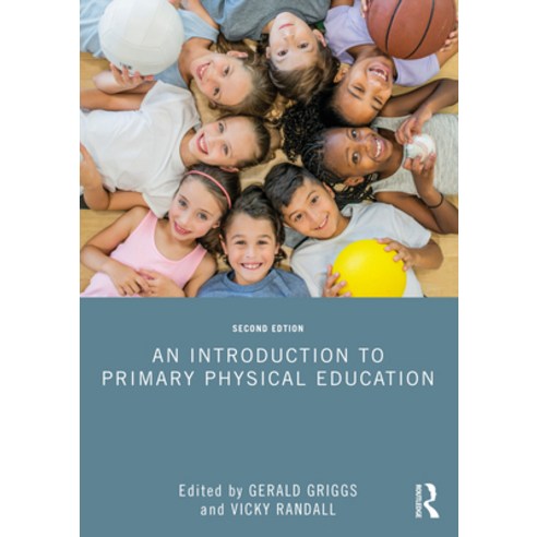 (영문도서) An Introduction to Primary Physical Education Paperback, Routledge, English, 9781032191263
