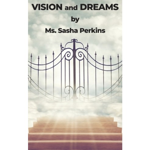 (영문도서) VISION and DREAMS Hardcover, Dorrance Publishing Co., English, 9798889252153