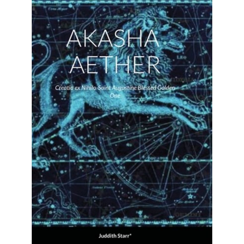 (영문도서) Akasha Aether Hardcover, Lulu.com, English, 9781678088545