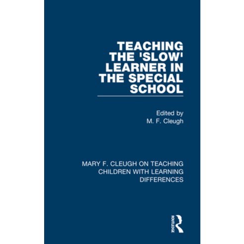 (영문도서) Teaching the ''Slow'' Learner in the Special School Paperback, Routledge, English, 9781032004181