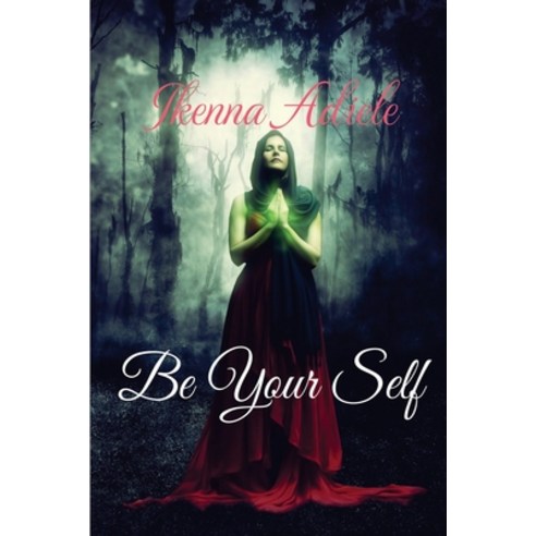 (영문도서) Be Your Self Paperback, Independently Published, English, 9798495863057