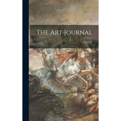 (영문도서) The Art Journal; v.63 (1901) Hardcover, Legare Street Press, English, 9781013315312